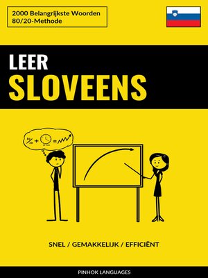 cover image of Leer Sloveens--Snel / Gemakkelijk / Efficiënt